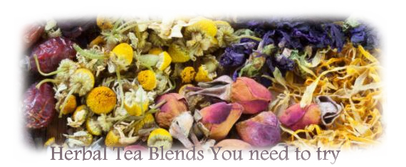 Herbal Tea Blends You Need to try